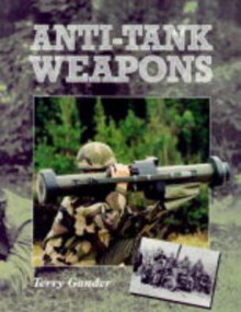 Anti-Tank Weapons - Terry Gander