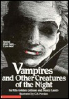 Vampires And Other Creatures Of The Night - Rita Golden Gelman, Nancy Lamb