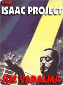 The Isaac Project - Joe Vadalma