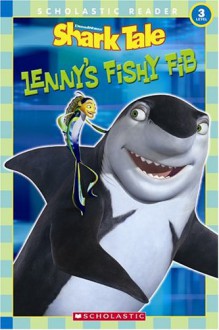 Lenny's Fishy Fib (DreamWorks Shark Tale) - Eric Binder, Gail Herman, Carlo LoRaso