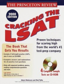 Princeton Review: Cracking the LSAT with Sample Tests on CD-ROM, 2000 Edition (Cracking the Lsat With Sample Tests on CD-Rom) - Adam Robinson, Rob Tallia