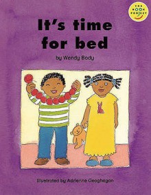 Our Play Cluster: Beginner Bk. 7: It's Time For Bed (Longman Book Project) - Wendy Body