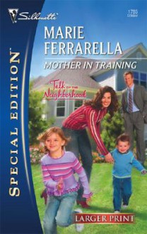 Mother In Training - Marie Ferrarella