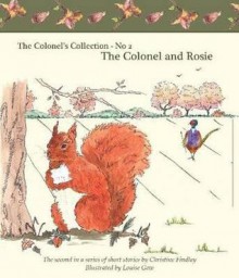 The Colonel and Rosie: No.2 - Christine Findlay, Louise Gow