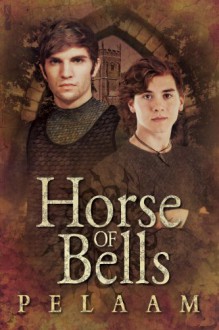 Horse Of Bells - Pelaam