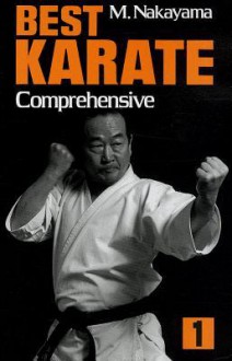 Best Karate, Vol.1: Comprehensive - Masatoshi Nakayama