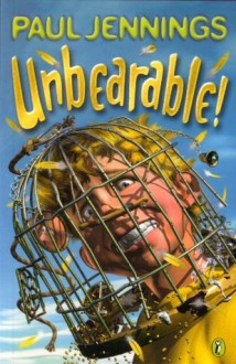 Unbearable! - Paul Jennings