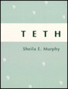 Teth - Sheila E. Murphy