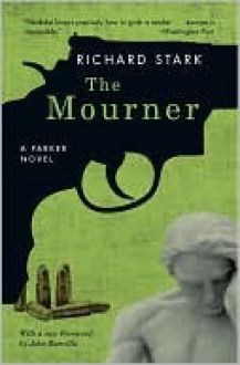 The Mourner - Richard Stark