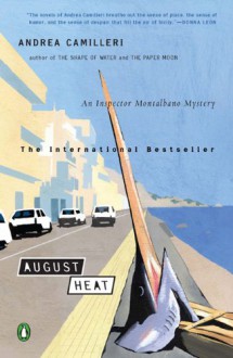 August Heat - Stephen Sartarelli, Andrea Camilleri