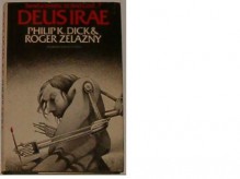 Deus Irae - Roger Zelazny, Philip K. Dick