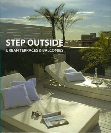 Step Outside: Urban Terraces & Balconies - Àlex Sánchez Vidiella