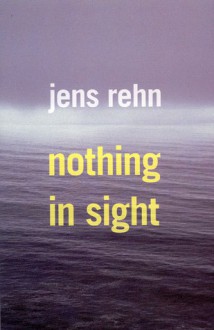 Nothing in Sight - Jens Rehn, Scott Denham, Kenneth J. Northcott