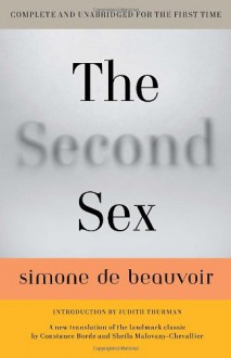 The Second Sex - Simone de Beauvoir,Sheila Malovany-Chevallier,Constance Borde