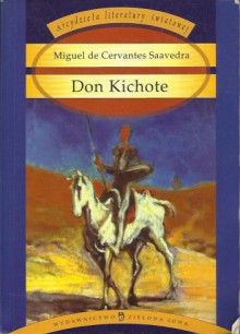 Don Kichote - Miguel de Cervantes Saavedra