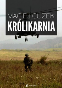 Królikarnia - Maciej Guzek