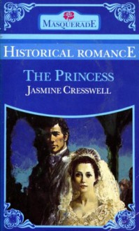 The Princess - Jasmine Cresswell