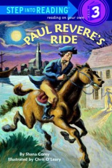 Paul Revere's Ride (Step into Reading) - Shana Corey