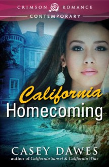 California Homecoming - Casey Dawes