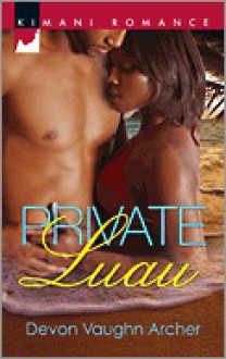 Private Luau - Devon Vaughn Archer