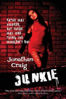 Junkie - Jonathan Craig