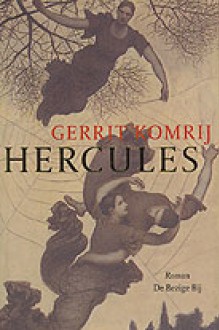 Hercules - Gerrit Komrij