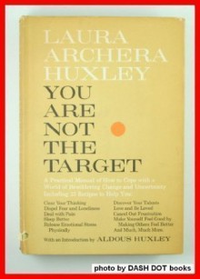 You Are Not the Target - Laura Archera Huxley