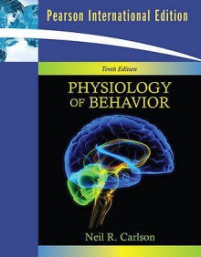 Physiology Of Behavior - Neil R. Carlson, Pearson Education