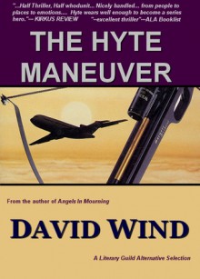 The Hyte Maneuver - David Wind