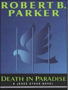 Death In Paradise - Robert B. Parker