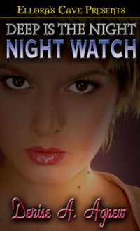 Night Watch - Denise A. Agnew