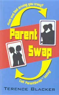 Parentswap - Terence Blacker