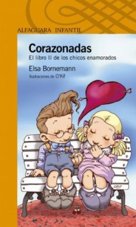 Corazonadas - Elsa Bornemann