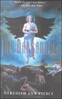 The Darkangel - Meredith Ann Pierce