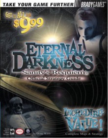 Eternal Darkness(tm): Sanity's Requiem Official Strategy Guide - Doug Walsh