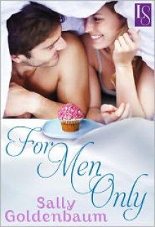 For Men Only: A Loveswept Classic Romance - Sally Goldenbaum