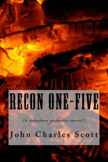 Recon One-Five - John Charles Scott