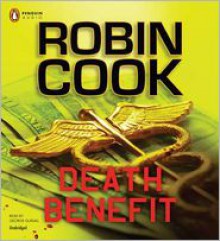 Death Benefit - George Guidall, Robin Cook