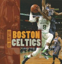 Boston Celtics (NBA Champions) - Aaron Frisch