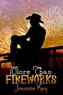 More Than Fireworks - Joannie Kay