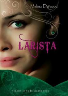 Larista - Melissa Darwood