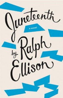 Juneteenth - Ralph Ellison