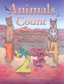 Animals Count in Grand Canyon National Park - Donna Love, Joyce Mihran Turley