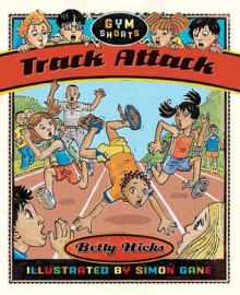 Track Attack - Betty Hicks, Simon Gane