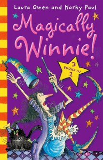 Magically Winnie! 3-in1 (Winnie the Witch) - Laura Owen, Korky Paul