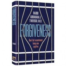 Forgiveness - Don't Let Resentment Keep You Captive - Abraham J. Twerski