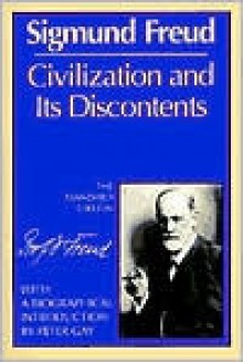 Civilization and Its Discontents - Sigmund Freud