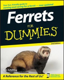 Ferrets for Dummies - Kim Schilling, Susan A. Brown