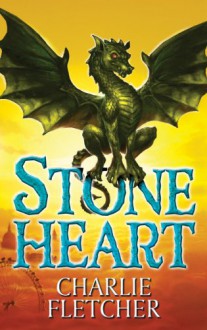 Stoneheart - Charlie Fletcher