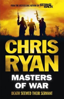 Masters of War - Chris Ryan